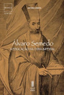 Vol. XXXIV – Álvaro Semedo A Educação na China Imperial