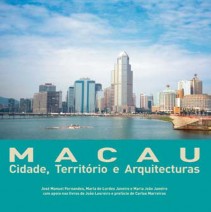 Macau – Cidade, Território e Arquitecturas